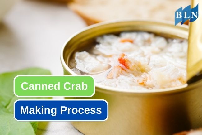 Take a Look at Canned Crabs Making Process